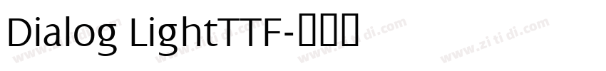 Dialog LightTTF字体转换